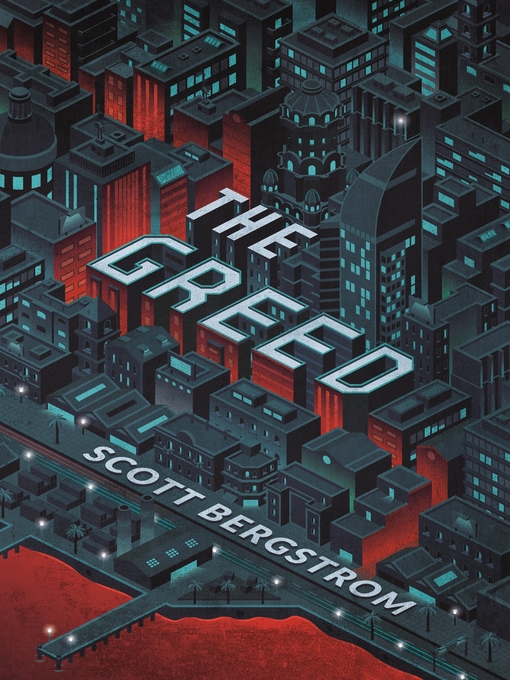 Title details for The Greed by Scott Bergstrom - Wait list